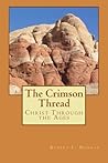 The Crimson Thread: Christ Through the Ages