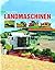 Landmaschinen