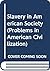 Slavery in American Society by Richard D Brown