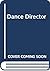 Dance Director by Ray Cook