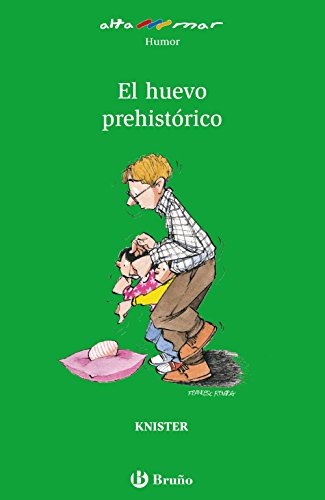 El huevo prehistórico (Altamar) (Spanish Edition)