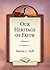 Our Heritage of Faith Volume 2