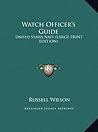 Watch Officer's Guide: United States Navy (LARGE PRINT EDITION)