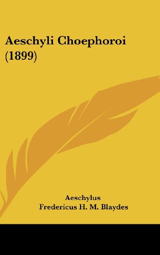 Aeschyli Choephoroi