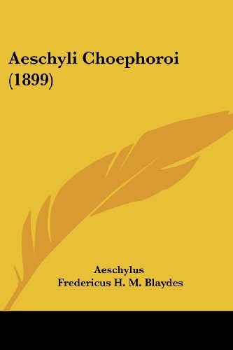 Aeschyli Choephoroi