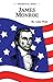 James Monroe (Presidential ...