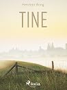 Tine by Herman Bang Tine by Herman Bang