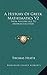 A History Of Greek Mathematics V2: From Aristarchus To Diophantus (1921)