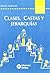 Clases, Castas y Jerarquias (Spanish Edition)