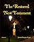 The Restored New Testament (2 Vol set)