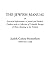 The Jewish Manual Or Practical Information in Jewish and Mode... by Judith Cohen Montefiore