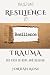 Building Resilience To Trau...