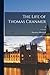The Life of Thomas Cranmer; 0