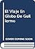 El Viaje En Globo De Guillermo