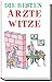 Die besten Ärztewitze