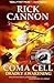 Coma Cell by Rick Cannon