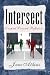 Intersect: Inspired Personal Reflections