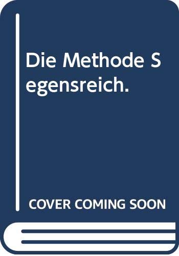 Die Methode Segensreich. (Perfect Paperback)