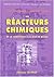 Les réacteurs chimiques. De...