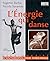 L'énergie qui danse: Dictio...