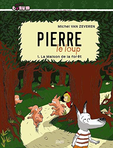 La maison de la forêt (Pierre le loup, #01)
