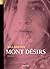 Mont désirs