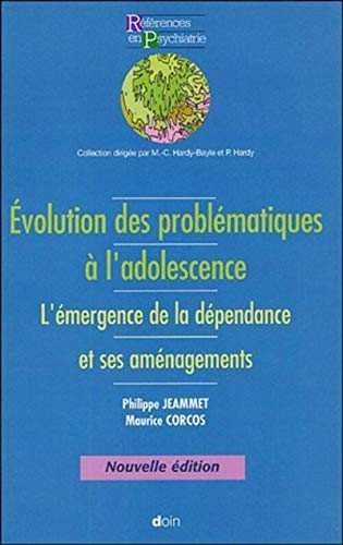 EVOLUTIONS DES PROBLEMATIQUES A L ADOLESCENCE 2EME EDITION (Paperback)