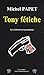 Tony fétiche