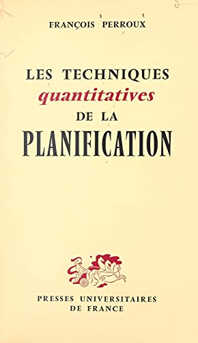 Les techniques quantitatives de la planification (French Edition)
