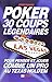 Poker : 30 coups légendaires