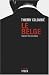 Le Belge, tome 2 : Casser l...