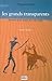 "les grands transparents ; journal d'un temps hors du temps" by Philippe Bataille
