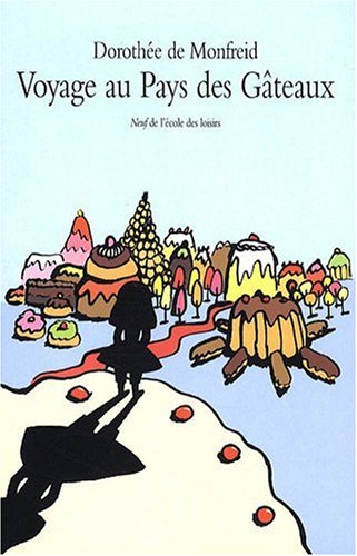 voyage au pays des gateaux (Paperback)