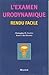 L'EXAMEN URODYNAMIQUE RENDU...