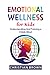Emotional Wellness for Kids...