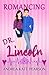 Romancing Dr. Lincoln: An A...