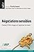 NEGOCIATIONS SENSIBLES by George Kohlrieser