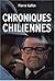 CHRONIQUES CHILIENNES