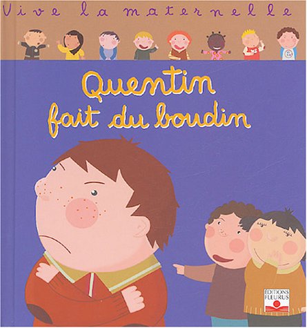 Quentin fait du boudin (Hardcover)