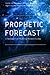 Prophetic Forecast by B.J. Corbin