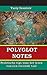 Polyglot Notes: Praktische tips voor het leren van een vreemde taal (Dutch Edition)