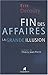 Fin des affaires  by ERIC DECOUTY