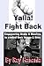 Yalla! Fight Back by Ray Hanania