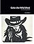 Color the Wild West: A Colo...