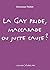 La Gay Pride, mascarade ou ...