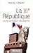 La VIe République ou la con...