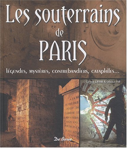 Souterrains de Paris (les)