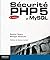SECURITE PHP 5 ET MYSQL by Damien Seguy