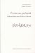 Écrire au présent - débats littéraires franco-chinois by Annie Curien