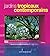 Jardins tropicaux contempor...